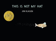 Title: This Is Not My Hat, Author: Jon Klassen