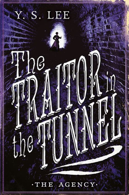 The Agency Hardcover - The Traitor In The Tunnel The Agency Series 3 By Y S the agency hardcover the traitor in the tunnel the agency series 3 by y s