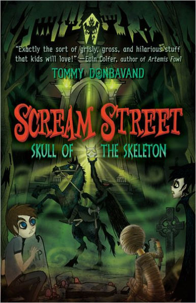 Skull of the Skeleton (Scream Street Series #5)