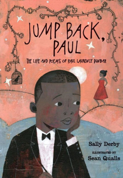 Jump Back, Paul: The Life and Poems of Paul Laurence Dunbar