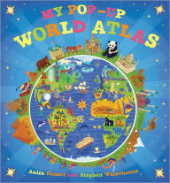 Title: My Pop-up World Atlas, Author: Anita Ganeri
