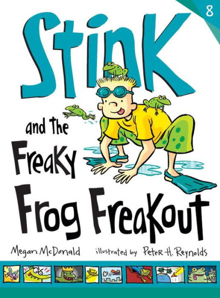 Stink and the Freaky Frog Freakout (Stink Series #8)