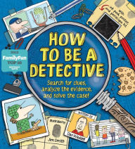 How To Be a Detective