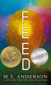 Title: Feed, Author: M. T. Anderson