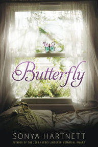 Title: Butterfly, Author: Sonya Hartnett