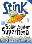 Alternative view 1 of Stink: Solar System Superhero (Stink Series #5)