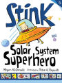 Stink: Solar System Superhero (Stink Series #5)