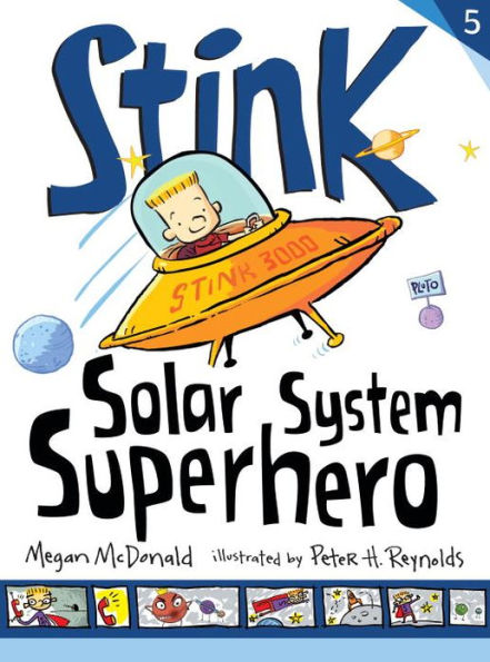 Stink: Solar System Superhero (Stink Series #5)