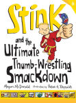 Alternative view 2 of Stink and the Ultimate Thumb-Wrestling Smackdown (Stink Series #6)