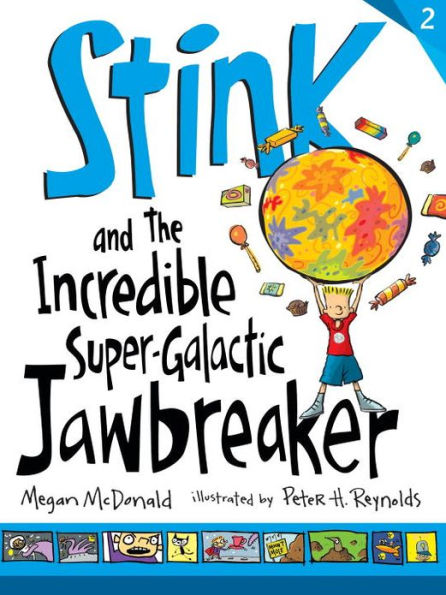 Stink and the Incredible Super-Galactic Jawbreaker (Stink Series #2)