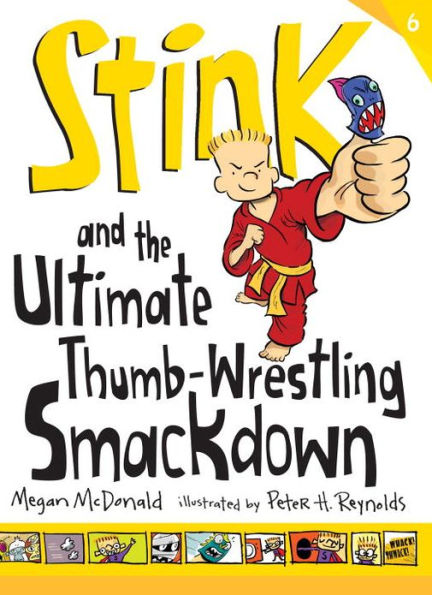 Stink and the Ultimate Thumb-Wrestling Smackdown (Stink Series #6)