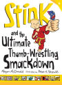 Alternative view 2 of Stink and the Ultimate Thumb-Wrestling Smackdown (Stink Series #6)