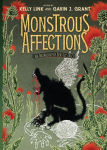 Alternative view 1 of Monstrous Affections: An Anthology of Beastly Tales