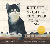 Title: Ketzel, the Cat Who Composed, Author: Leslea Newman