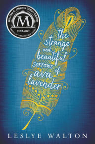 The Strange and Beautiful Sorrows of Ava Lavende
