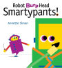 Robot Burp Head Smartypants