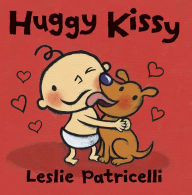 Title: Huggy Kissy, Author: Leslie Patricelli
