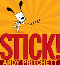 Title: Stick!, Author: Andy Pritchett