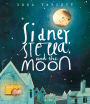 Sidney, Stella, and the Moon
