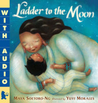 Title: Ladder to the Moon, Author: Maya Soetoro-Ng