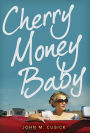 Cherry Money Baby
