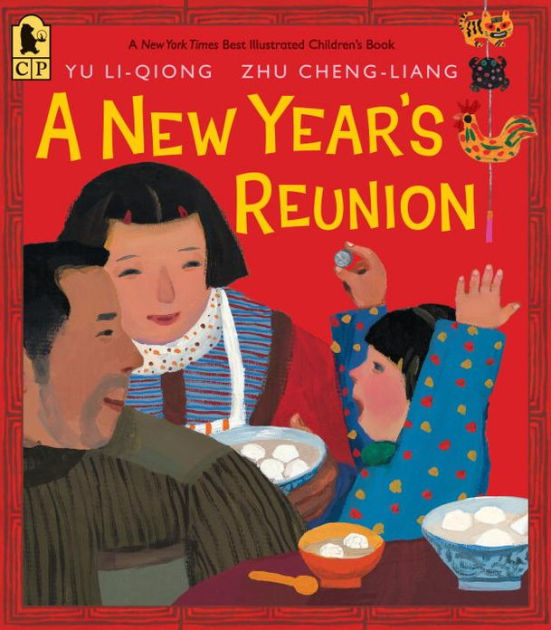 A New Year's Reunion: A Chinese Story by Yu Li-Qiong, Zhu Cheng-Liang ...