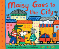 Title: Maisy Goes to the City: A Maisy First Experiences Book, Author: Lucy Cousins