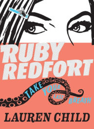 Ruby Redfort Take Your Last Breath (Ruby Redfort Series #2)