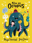 Alternative view 1 of Also an Octopus