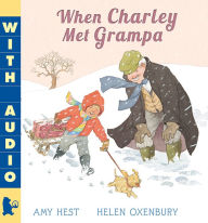 Title: When Charley Met Grampa, Author: Amy Hest