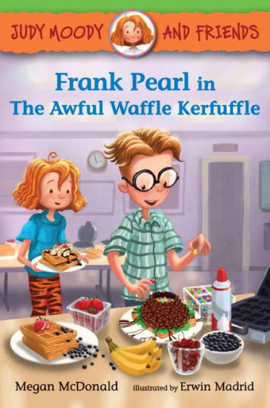 Frank Pearl in The Awful Waffle Kerfuffle (Judy Moody and Friends Series #4)