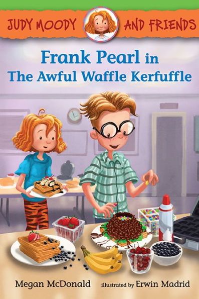 Frank Pearl in The Awful Waffle Kerfuffle (Judy Moody and Friends Series #4)
