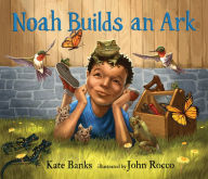 Title: Noah Builds an Ark, Author: Kate Banks