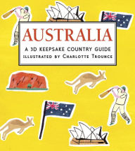 Title: Australia: A 3D Keepsake Country Guide, Author: Candlewick Press