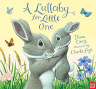 Title: A Lullaby for Little One, Author: Dawn Casey