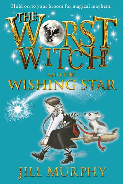 The Worst Witch and the Wishing Star (Worst Witch Series #7)