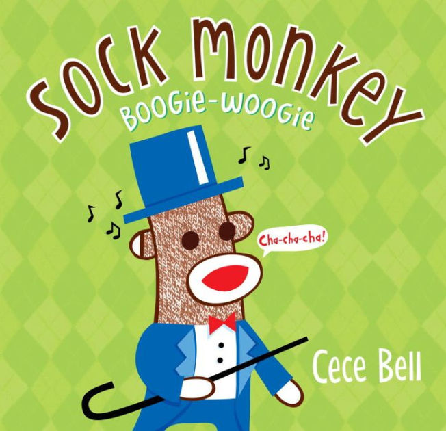 Sock Monkey Boogie Woogie A Friend Is Made by Cece Bell, Hardcover