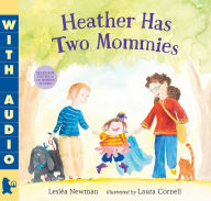Title: Heather Has Two Mommies, Author: Lesléa Newman