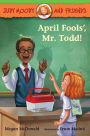 April Fools', Mr. Todd! (Judy Moody and Friends Series #8)