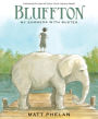 Bluffton: My Summers with Buster