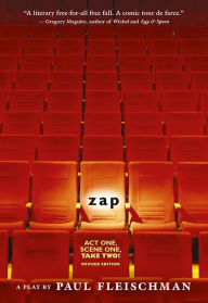 Title: Zap: A Play, Author: Paul Fleischman