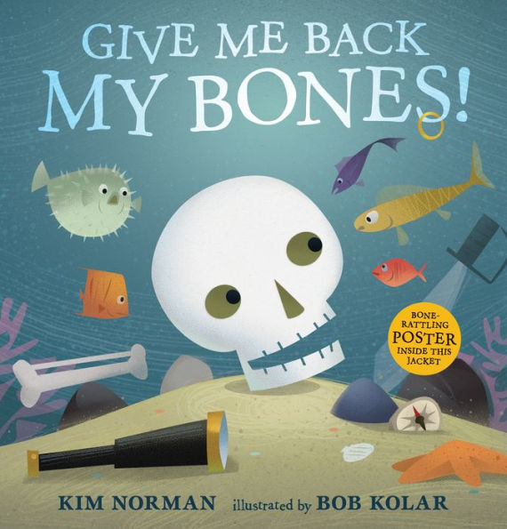 Give Me Back My Bones!