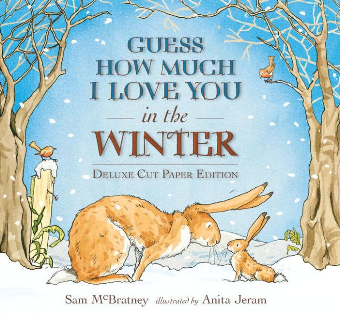 Guess How Much I Love You in the Winter Deluxe Cut Paper Edition by