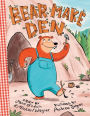Bear Make Den