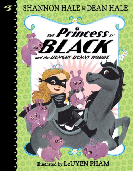 The Princess in Black and the Hungry Bunny Horde (Princess in Black Series #3)