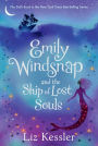 Emily Windsnap and the Ship of Lost Souls (Emily Windsnap Series #6)