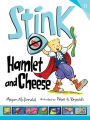 Stink: Hamlet and Cheese (Stink Series #11)