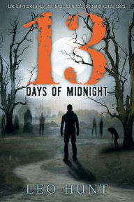 Title: Thirteen Days of Midnight, Author: Leo Hunt
