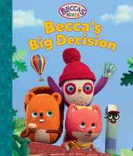 Title: Becca's Bunch: Becca's Big Decision, Author: Jam Media