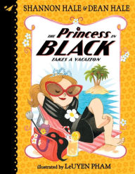 Title: The Princess in Black Takes a Vacation (Princess in Black Series #4), Author: Shannon Hale
